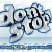 Praise unlimited - don't stop! cover image