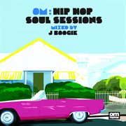 Om: hip hop soul sessions cover image