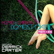 Domesticated remixes cover image