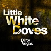 Little white doves (part 2) cover image