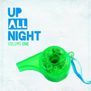 Up all night vol. 1 cover image