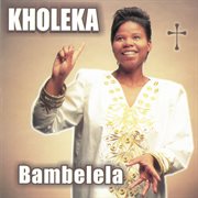 Bambelela cover image