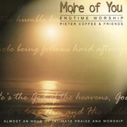 More of you - endtime worship cover image