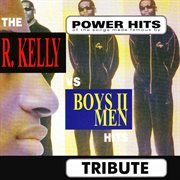 Dubble trubble tribute to r. kelly vs boyz ii men - power hits cover image