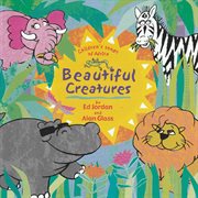 Beautiful creatures : children's songs of Africa cover image