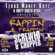 Still rappin & trappin [screwed] cover image