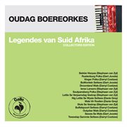 Legendes van suid afrika: oudag boereorkes (collectors edition) cover image