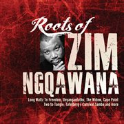 Roots of zim ngqawana cover image