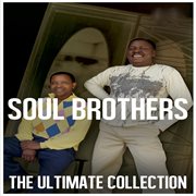 Ultimate collection: soul brothers cover image