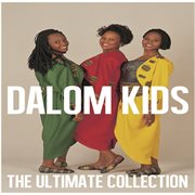Ultimate collection: dalom kids cover image