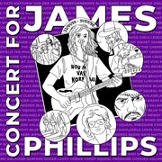 Concert for james phillips cover image