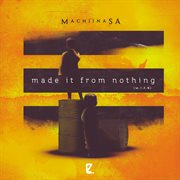 Made it from nothing cover image