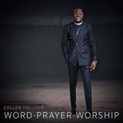 Word + prayer + worship cover image