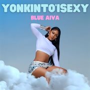 Yonkinto' isexy cover image