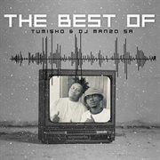 The Best of Tumisho & Dj Manzo Sa cover image