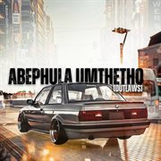 Abephula Umthetho (Outlaws) cover image