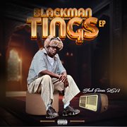 Blackman Tings Blackman Tings