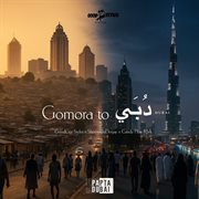 Gomora To Dubai cover image