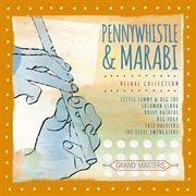 Grand masters collection: pennywhistle and marabi cover image