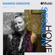 Apple music home session: mango groove cover image
