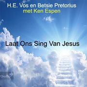 Laat ons sing van jesus