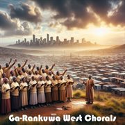 Ga' Rankuwa West Chorals cover image