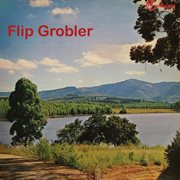 Flip Grobler cover image