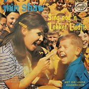 Sing Nog 'n 'Lekker' Liedjie cover image