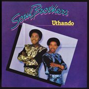 Soul Brothers Uthando cover image