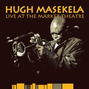 Live at the Market Theatre cover image