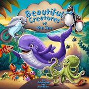 Beautiful Creatures of the Sea cover image
