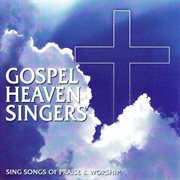 Gospel heaven singers cover image