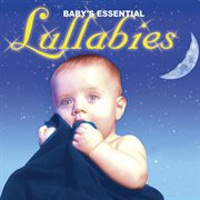 Baby's essential - lullabies cover image