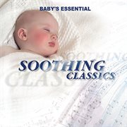 Baby's essential - soothing classics cover image
