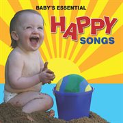 Baby's essential - happy songs cover image