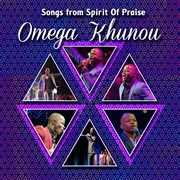 Songs from spirit of praise cover image