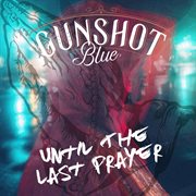 Until the last prayer cover image
