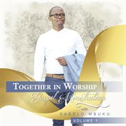 Together in worship gospel ministration, vol. 1 cover image
