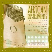 Grand masters collection: african instruments cover image