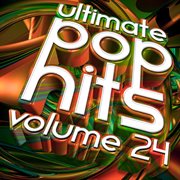 Ultimate pop hits, vol. 24 cover image