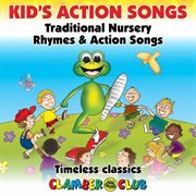 Traditional nursey rhymes & action songs cover image