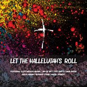 Let the hallelujah's roll cover image