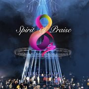 Spirit of praise, vol. 8 cover image