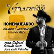 Homenajeando A Grandes Artistas De La Musica....  Juan Gabriel, Camilo Sexto y Jose Luis Perales cover image