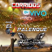 Corridos En Vivo Desde El Palenque cover image