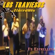 Los Traviesos Alacranes cover image