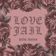 Love jail cover image