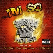 I'm so [mixed by dj sax the butcha & j rock] cover image
