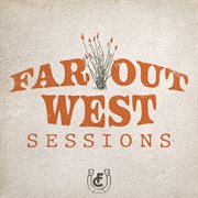Far Out West Sessions cover image