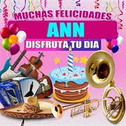 Muchas Felicidades Ann cover image